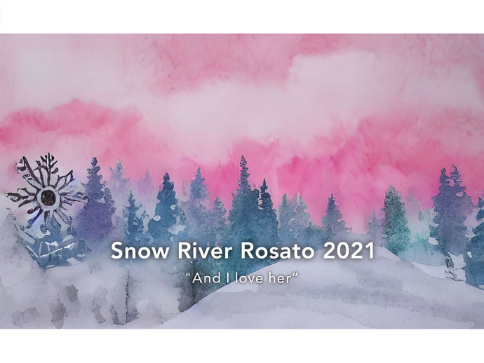 2021ヴィンテージ第二弾 「スノー リバー ロザート 2021」発売開始のご案内